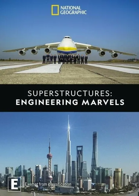 Superstructures: Engineering Marvels